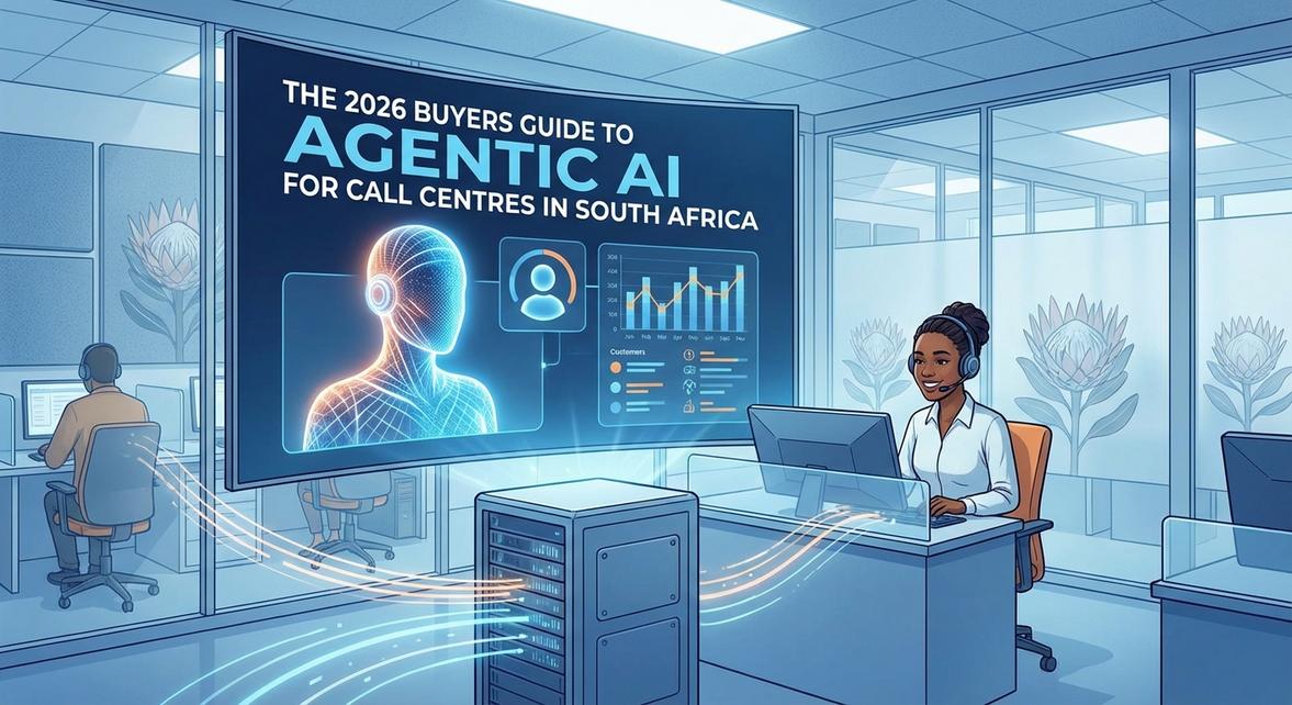 The 2026 Buyers Guide to Agentic AI for Call Centres in SA